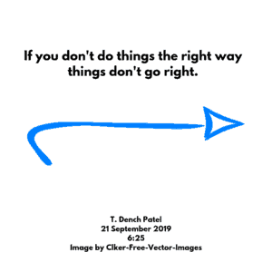 Do things the right way