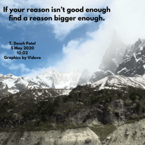 If your reason isn’t good enough