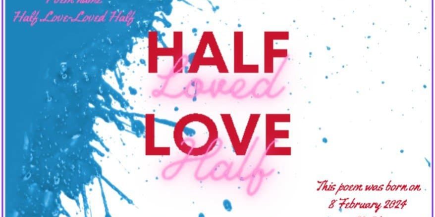 Half Love-Loved Half
